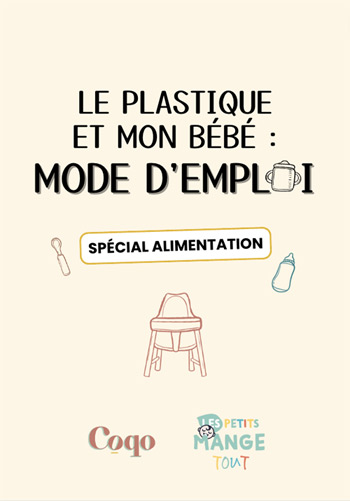 Guide Coqo - Le plastique et mon bébé